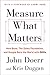 Measure What Matters: How B...