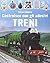 Treni. Costruisco con gli adesivi