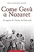 Come Gesù a Nazaret