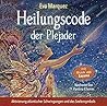 Heilungscode der Plejader: Aktivierung atlantischer Schwingungen und des Seelensymbols