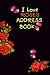 I love roses address book