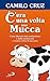 C'era una volta una mucca. Come liberarsi dal conformismo e dalla mediocrità e correre verso il successo
