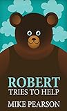Robert Tries To Help