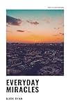Everyday Miracles