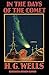 In the Days of the Comet By H. G. WELL Illustrated (Penguin Classics)