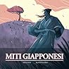 Miti Giapponesi (Meet Myths - Libri Illustrati) by Mila Fois