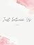 Just Between Us Journal : a...