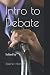 Intro to Debate