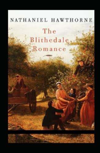 The Blithedale Romance Illustrated