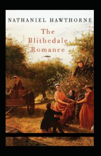 The Blithedale Romance Illustrated