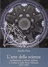 L'arte della scienza. Architettura e cultura militare a Torino e nello stato sabaudo (1673-1859)