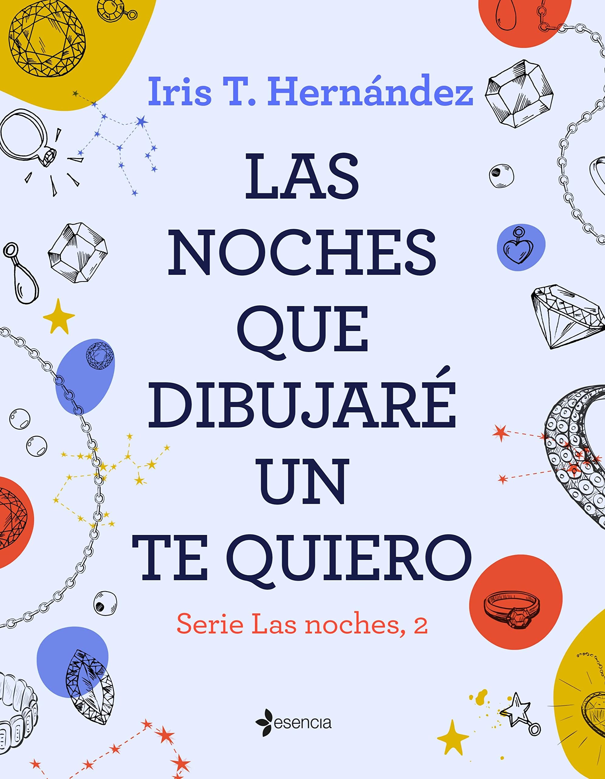 Las noches que dibujaré un te quiero (Spanish Edition)