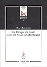 Le lexique du droit dans les Essais de Montaigne