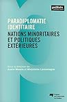 Paradiplomatie identitaire: Nations minoritaires et politiques extérieures (French Edition)