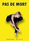 Pas de Mort (Spanish Edition)
