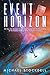 Event Horizon: Or How My Bu...