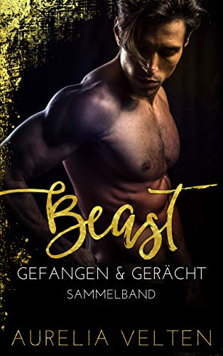 Beast: Gefangen & Gerächt (Farytale Gone Dark #1-2)