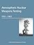 Atmospheric Nuclear Weapons...