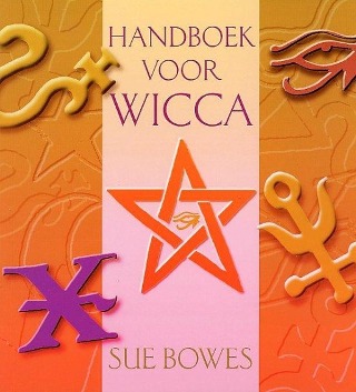 Handboek voor wicca: een praktische gids voor het creëren van magie en mysterie