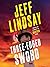 Three-Edged Sword (Riley Wolfe #3)