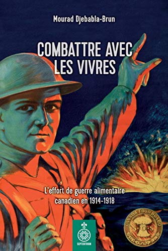 Combattre avec les vivres (French Edition)