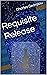 Requisite Release by Charles Georgiou Requisite Release by Charles Georgiou