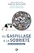 Du gaspillage à la sobriété...