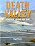 Death Valley: Hottest Place...