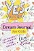 Yes You Can | Dream Journal...