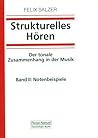 Strukturelles Hören - Der tonale Zusammenhang in der Musik: Band 2: Notenbeispiele