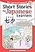 Short Stories for Japanese ...