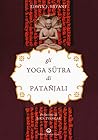 Gli yoga sutra di...