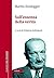 SULL'ESSENZA DELLA VERITA' by Martin Heidegger