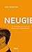 Neugier: So schaffen Sie Lust auf Neues und Veränderung (German Edition)