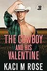 The Cowboy and His Valentine (Rock Springs Texas #7)