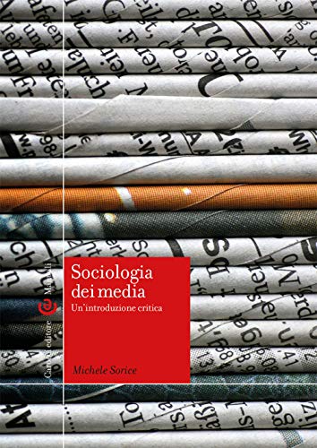 Sociologia dei media : un'introduzione critica (Paperback)