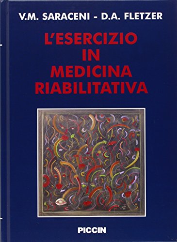 L'esercizio in medicina riabilitativa (Hardcover)