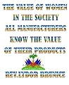 The Value Of Women In The Society: All Manufacturers Know The Value Of Its Products The Value Of Women In The Society: All Manufacturers Know The Value Of Its Products