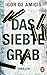 Das siebte Grab: Thriller