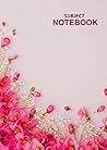 Subject Notebook: Composition Subject Notebook, Classic writing Subject book, Journal Subject Notebook, draw and write journal, ruled Top subject ... 8.27x11.69 in, Soft Durable flower Cover