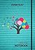 Everyday Creative Notebook:...