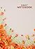 Subject Notebook: Composition Subject Notebook, Classic writing Subject book, Journal Subject Notebook, draw and write journal, ruled Top subject ... 8.27x11.69 in, Soft Durable flower Cover