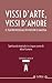 Vissi d'arte, vissi d'amore by Alice Fumero