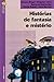 Historias De Fantasia E Mis...