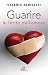 Guarire le ferite dell'amore