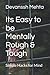 Its Easy to be Mentally Rou...