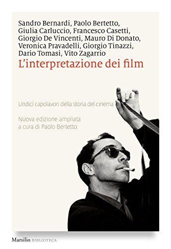 L'interpretazione dei film. Undici capolavori della storia del cinema (Paperback)