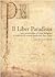 Il Liber Paradisus. Con un'antologia di fonti bolognesi in materia di servitù medievale (942-1304)