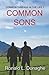Common Sons (Common Threads in the Life)
