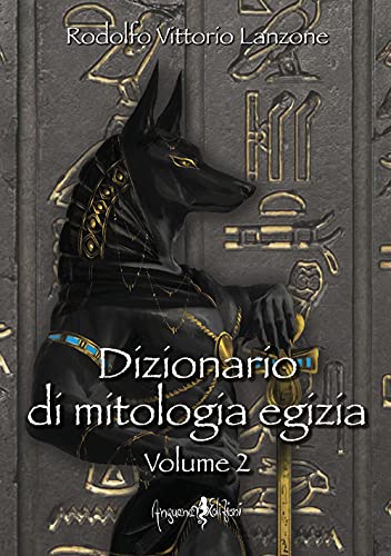 Dizionario di mitologia egizia. Vol. 2 (Paperback)
